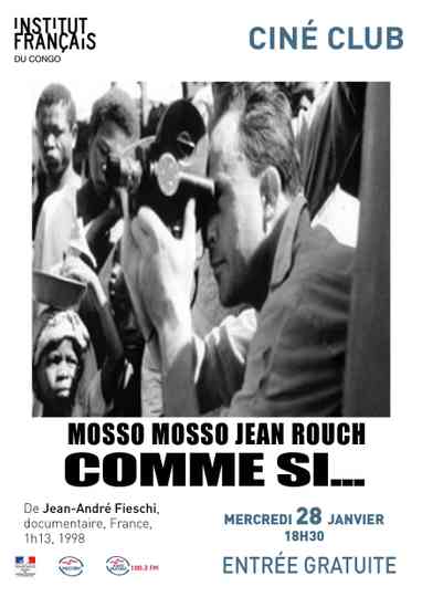 Cinéma de notre temps Mosso mosso Jean Rouch comme si Poster