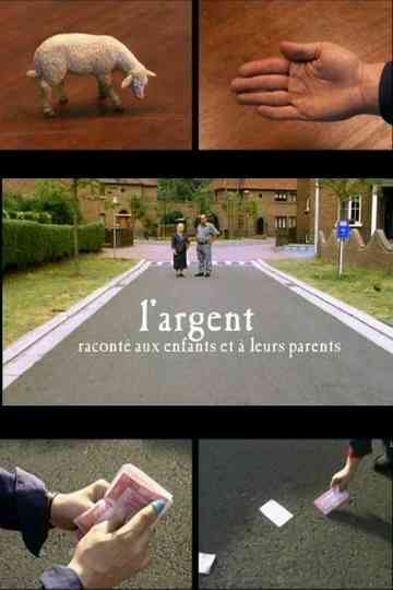 L'Argent raconté aux enfants et à leurs parents Poster