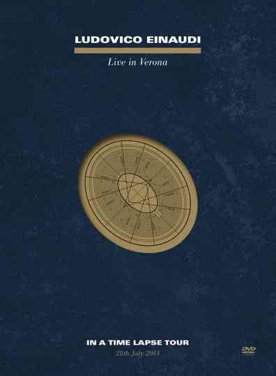 Ludovico Einaudi  Live In Verona In A Time Lapse Tour Poster