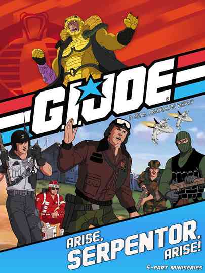 GI Joe Arise Serpentor Arise poster