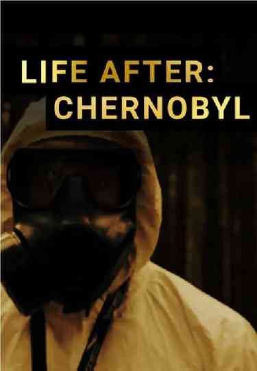 Life After: Chernobyl Poster