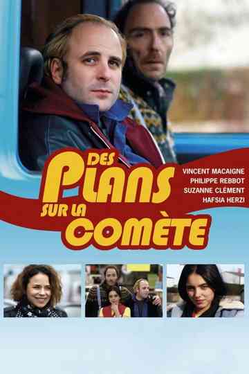 Des Plans Sur La Comète Poster