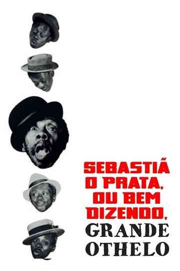 Sebastião Prata, ou Bem Dizendo, Grande Otelo Poster