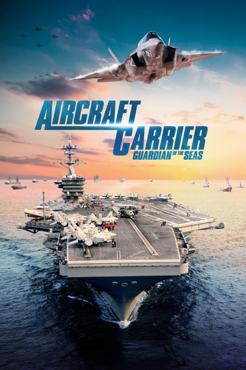 Aircraft Carrier - Guardian of the Seas Poster