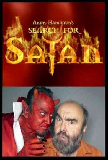 Andy Hamilton's Search For Satan Poster