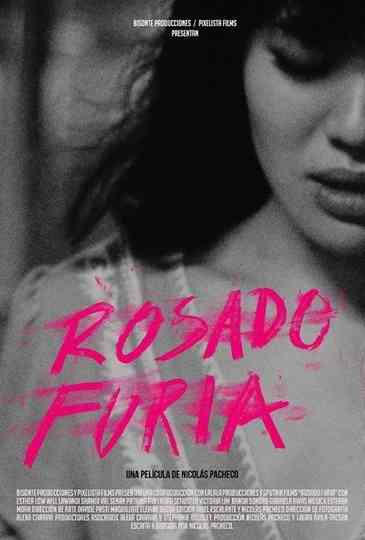 Rosado Furia Poster