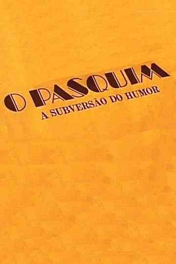O Pasquim: A Subversão do Humor Poster