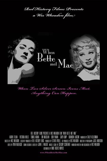 When Bette Met Mae