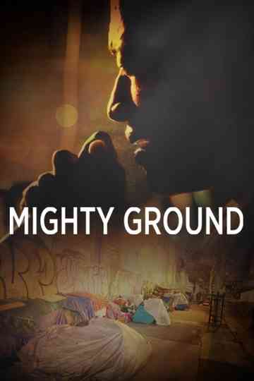 Mighty Ground Poster