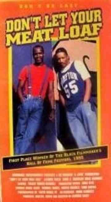 Dont Let Your Meat Loaf Poster