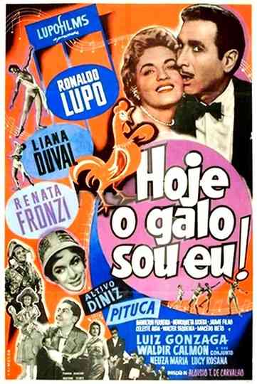 Hoje o Galo Sou Eu! Poster