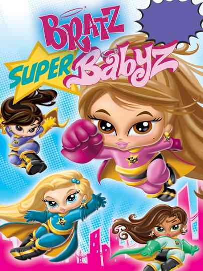 Bratz Super Babyz poster