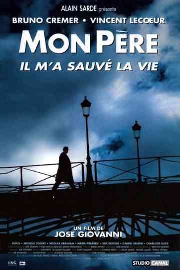 My Father Saved My Life Poster