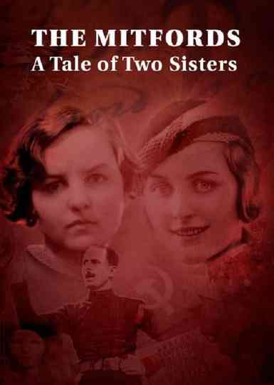 The Mitfords A Tale of Two Sisters Poster
