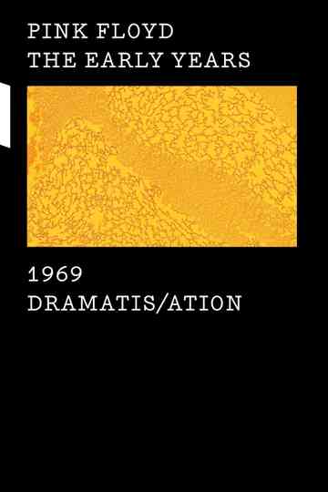 Pink Floyd  The Early Years Vol 3 1969 Dramatisation poster