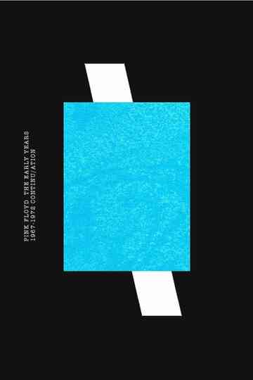 Pink Floyd  The Early Years Vol 7 19671972 Continuation Poster