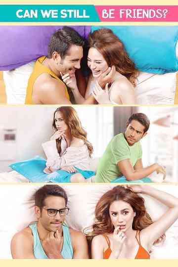 Can We Still Be Friends Poster