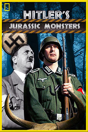 Hitlers Jurassic Monsters