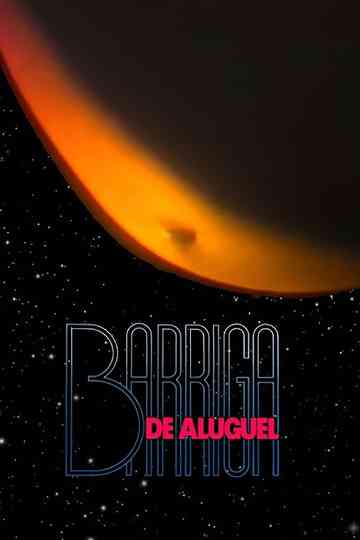 Barriga de Aluguel Poster