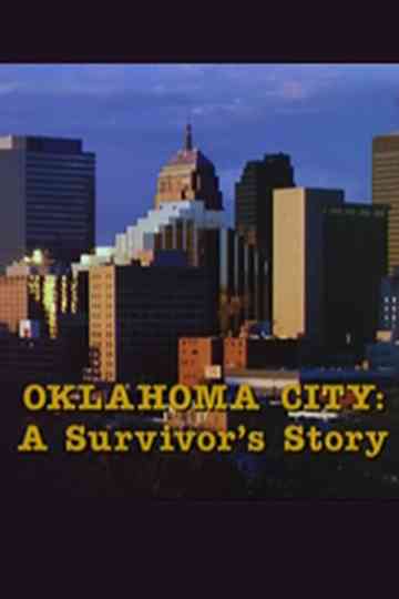 Oklahoma City A Survivors Story Poster