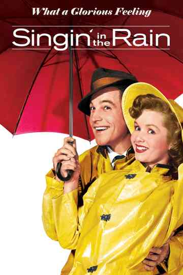 What a Glorious Feeling The Making of Singin in the Rain Poster