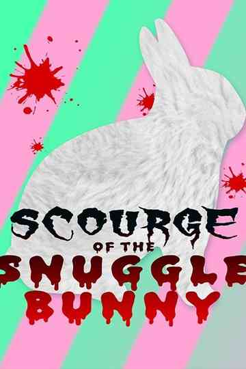 Snuggle Bunny Mans Most Lovable Predator Poster