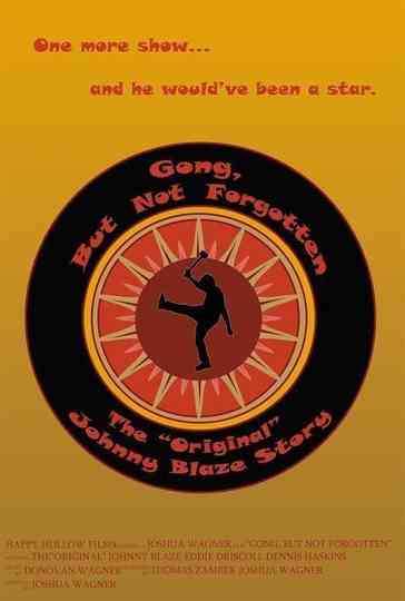 Gong, But Not Forgotten: The Original Johnny Blaze Story Poster