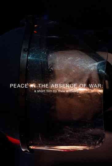 Peace in the Absence of War Poster