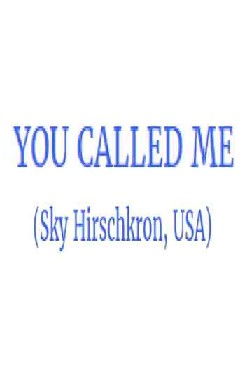 You Called Me Poster