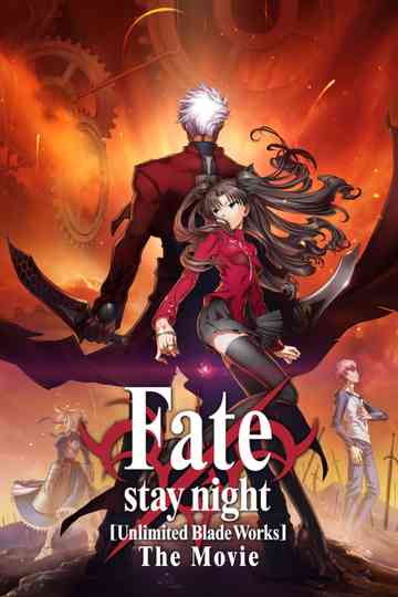 Fate/stay night: Unlimited Blade Works poster