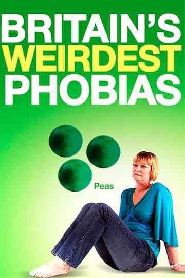 Britain's Weirdest Phobias Poster