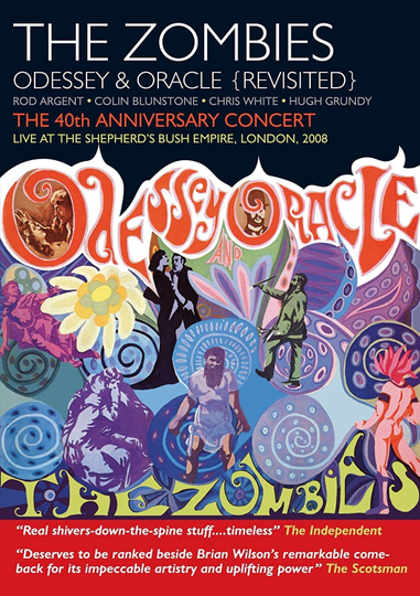 The Zombies Odessey  Oracle Revisited  The 40th Anniversary Concert