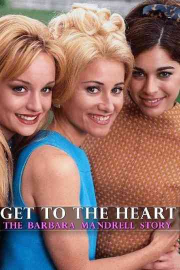 Get to the Heart The Barbara Mandrell Story