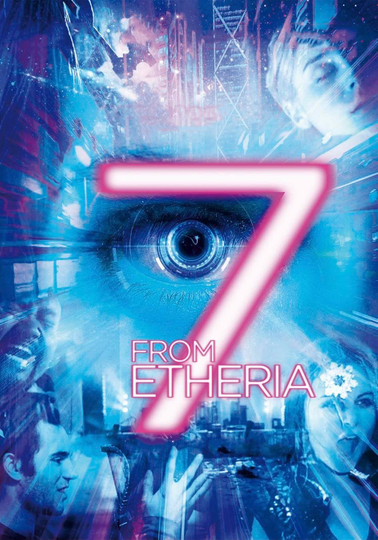 7 from Etheria Poster