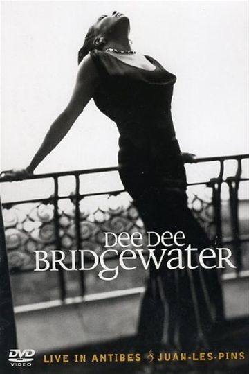 Dee Dee Bridgewater - Live in Antibes & Juan-Les-Pins