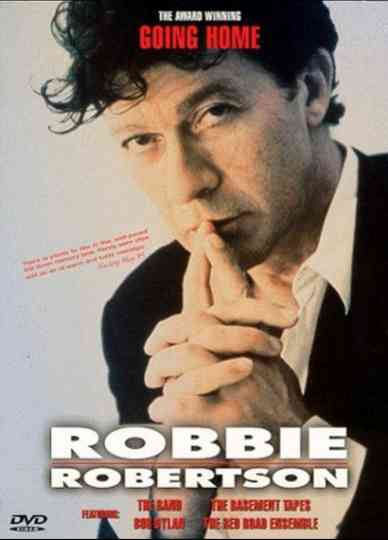 Robbie Robertson: Going Home Poster