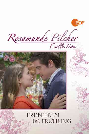 Rosamunde Pilcher: Erdbeeren im Frühling Poster