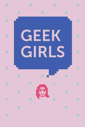 Geek Girls Poster
