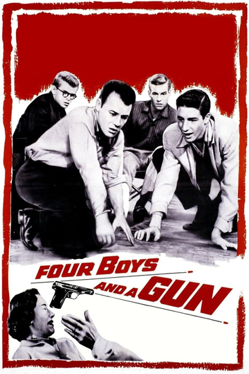 Four Boys and a Gun Poster