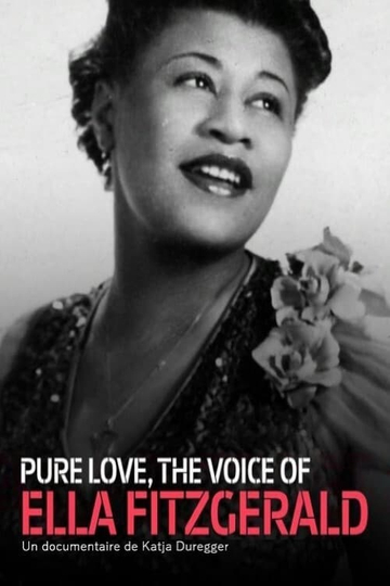 Pure Love: The Voice of Ella Fitzgerald