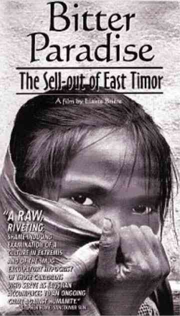 Bitter Paradise: The Sell-out of East Timor Poster