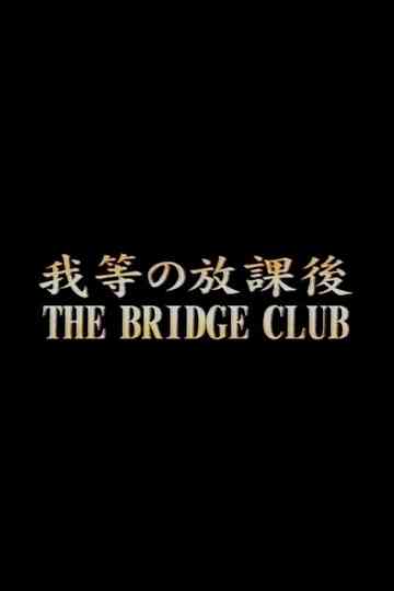 The Bridge Club Poster