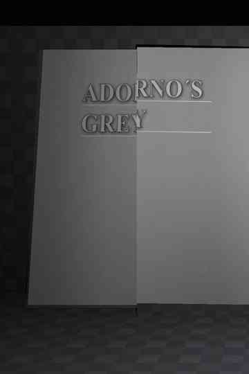 Adorno's Grey Poster
