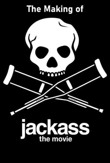 The Making of 'Jackass: The Movie' Poster