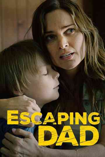 Escaping Dad Poster