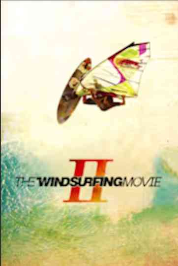 The Windsurfing Movie II Poster