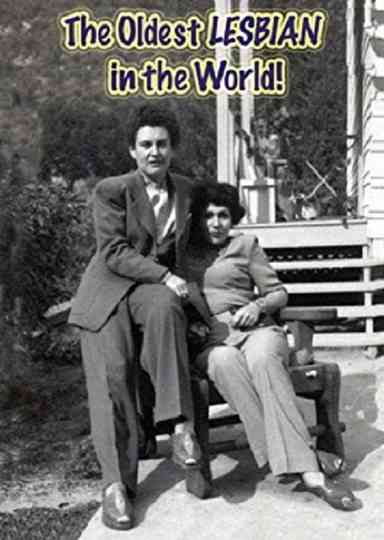 The Oldest LESBIAN in the World Poster