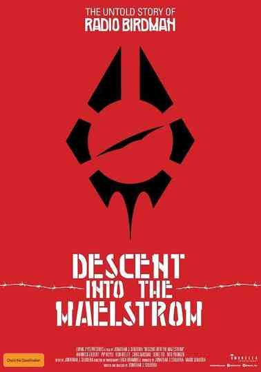 Descent Into the Maelstrom The Untold Story of Radio Birdman poster