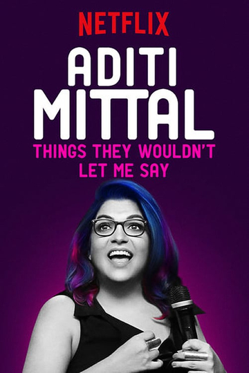 Aditi Mittal Things They Wouldnt Let Me Say Poster