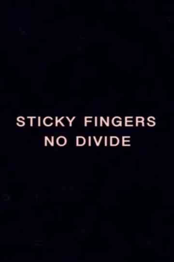NO DIVIDE  A Sticky Film by Rhys Day Poster